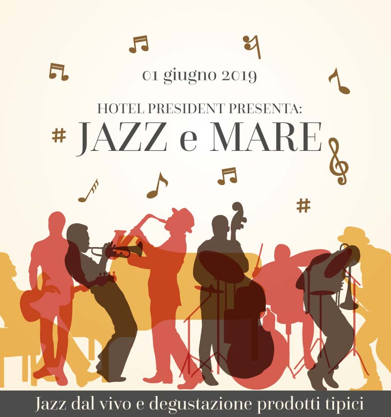 Jazz e mare Hotel President 01 giugno 2019